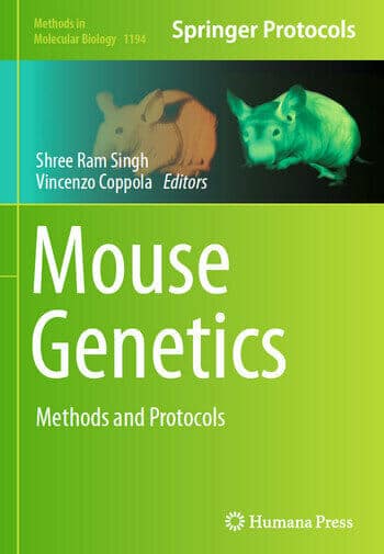 Mouse Genetics Methods And Protocols