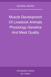 Muscle Development Of Livestock Animals Physiology Genetics And Meat Quality