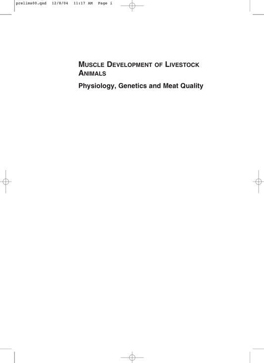 Muscle Development Of Livestock Animals Physiology Genetics And Meat Quality