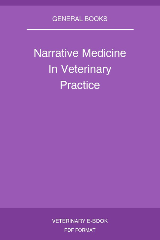 Narrative Medicine In Veterinary Practice