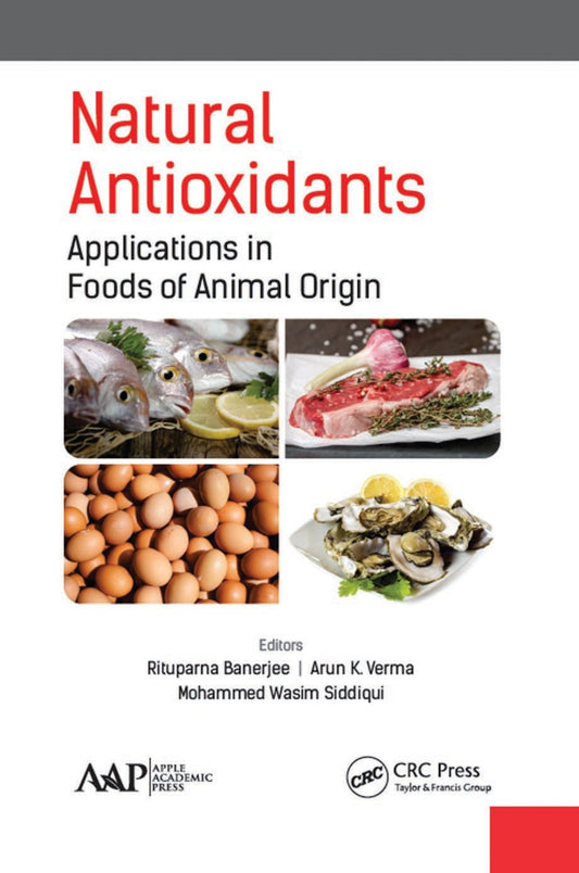 Natural Antioxidants Applications In Foods Of Animal Origin