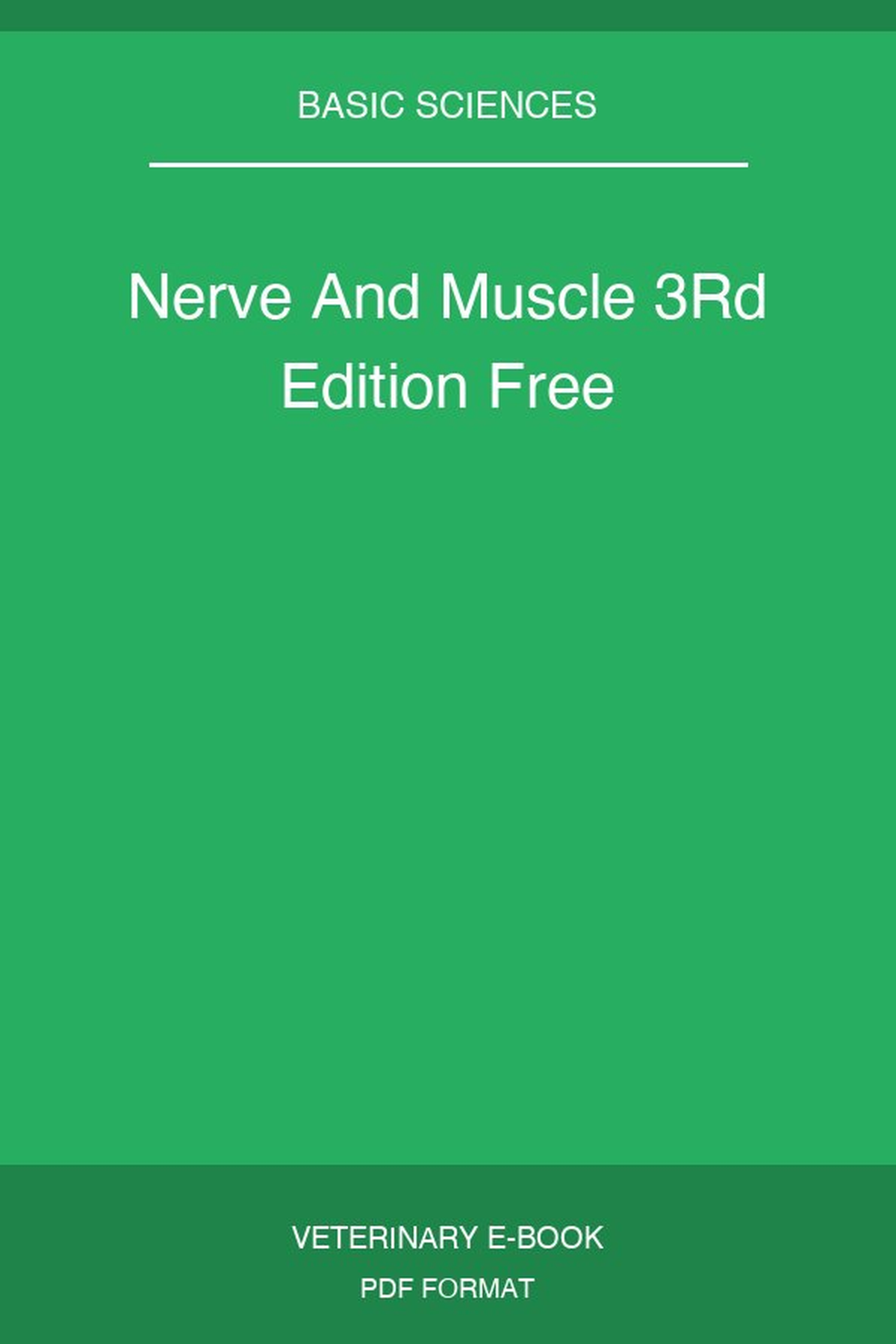 Nerve And Muscle 3rd Edition Free