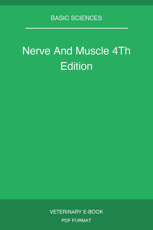 Nerve And Muscle 4Th Edition
