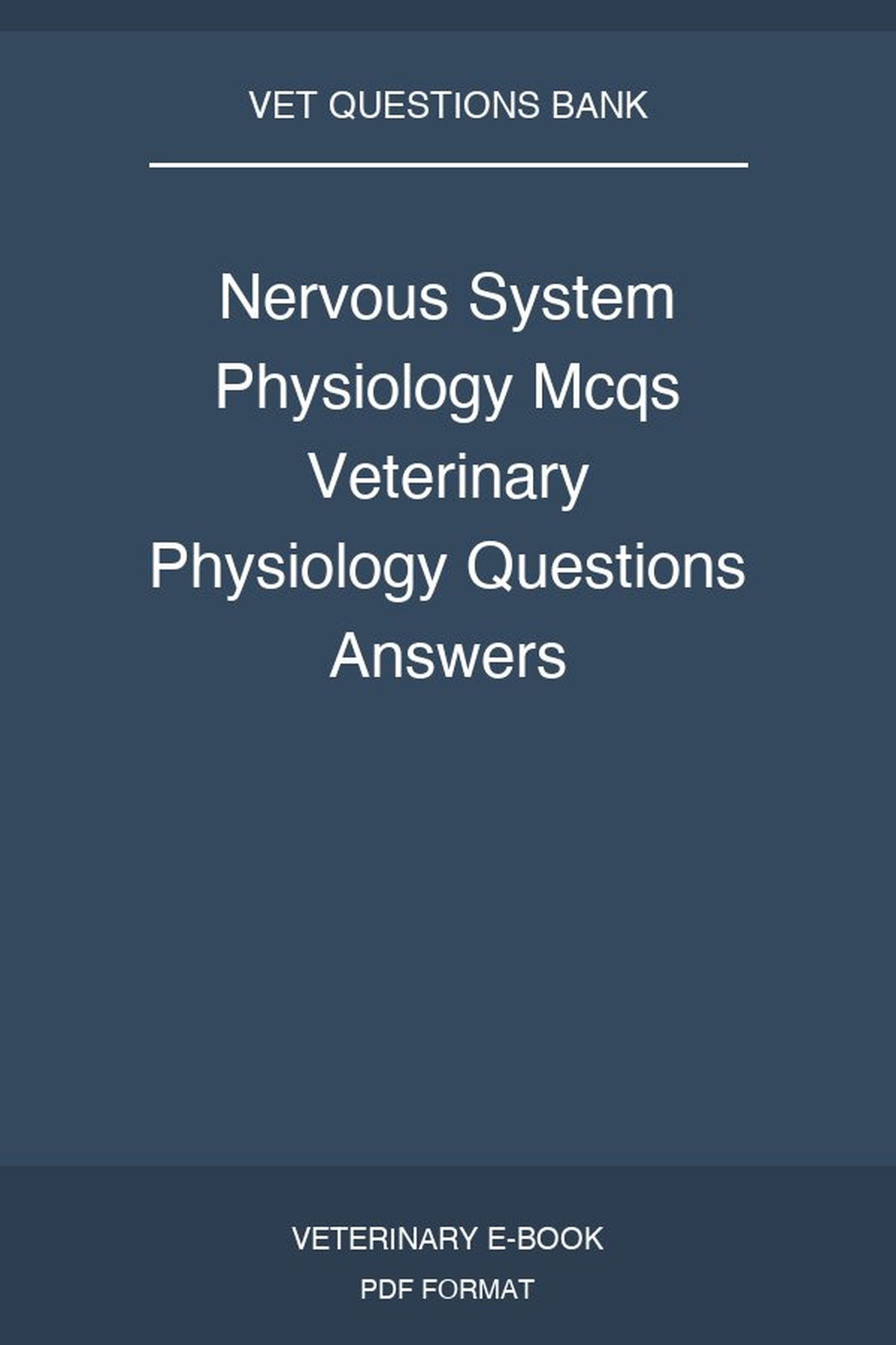 Nervous System Physiology Mcqs Veterinary Physiology Questions Answers