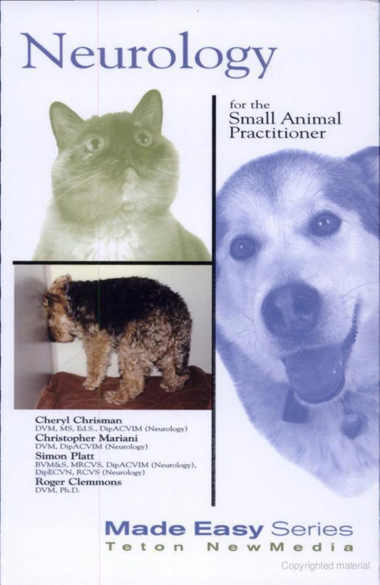 Neurology For The Small Animal Practitioner