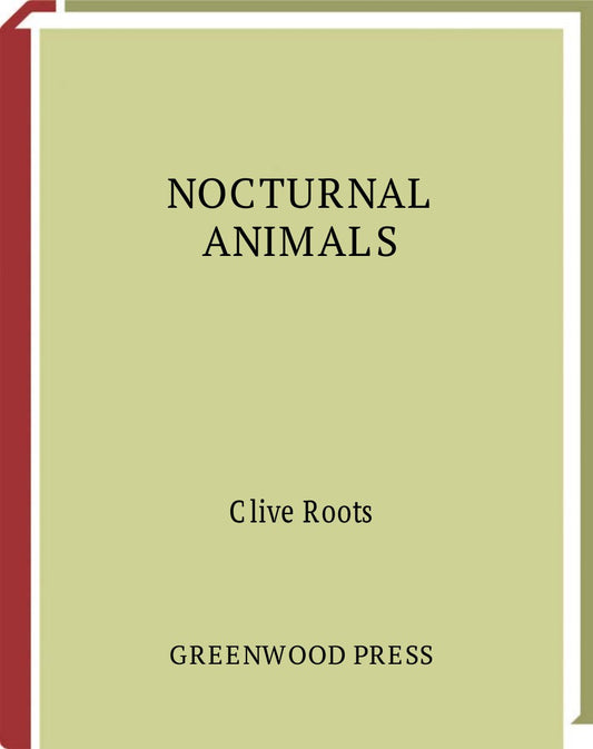 Nocturnal Animals Greenwood Guides To The Animal World
