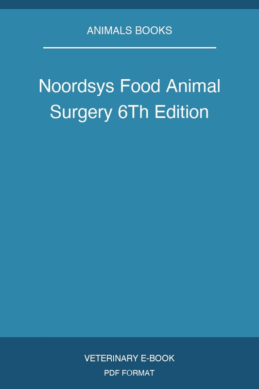 Noordsys Food Animal Surgery 6Th Edition