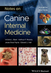Notes on Canine Internal Medicine, 4th Edition