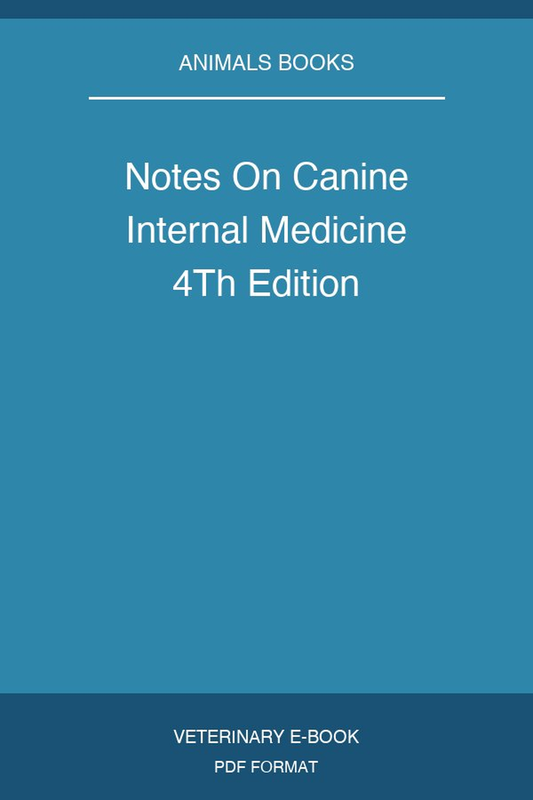 Notes On Canine Internal Medicine 4Th Edition