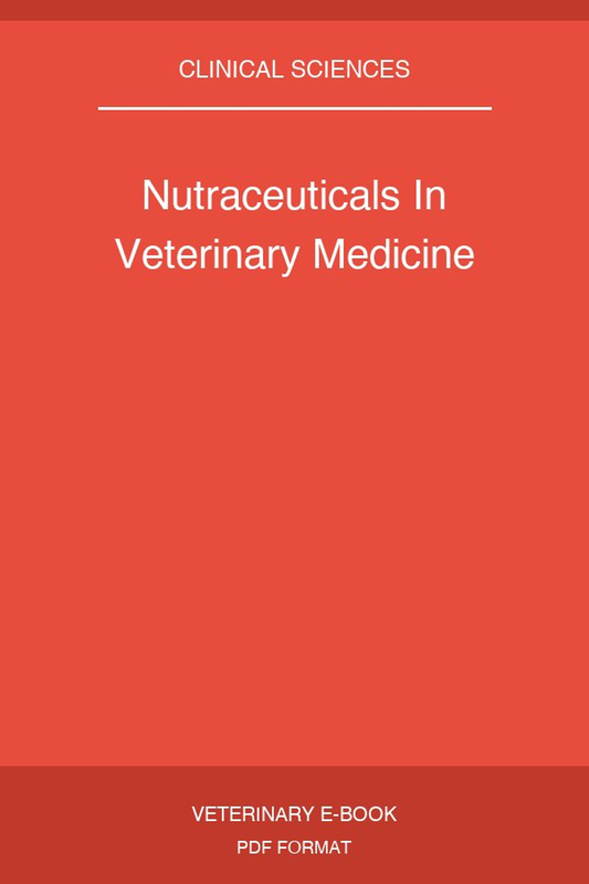 Nutraceuticals In Veterinary Medicine