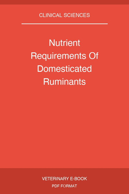 Nutrient Requirements Of Domesticated Ruminants
