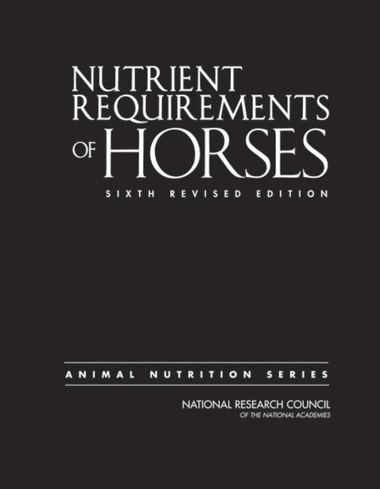 Nutrient Requirements Of Horses 6Th Revised Edition