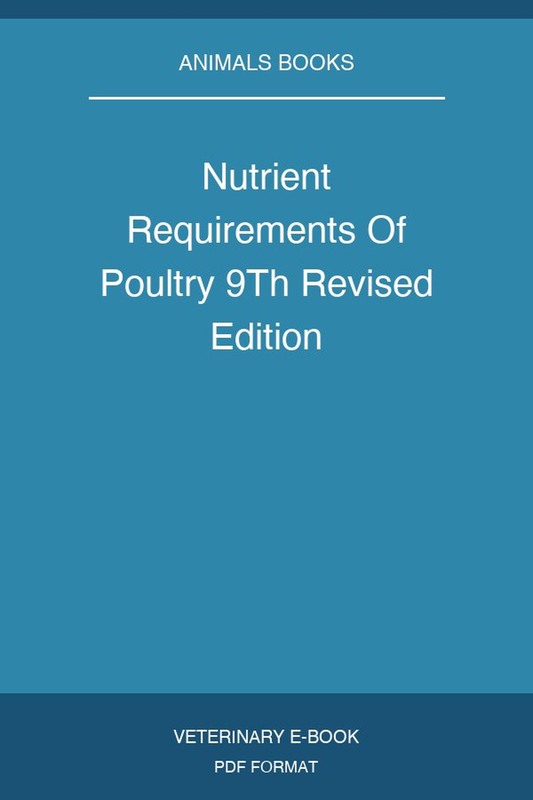 Nutrient Requirements Of Poultry 9Th Revised Edition