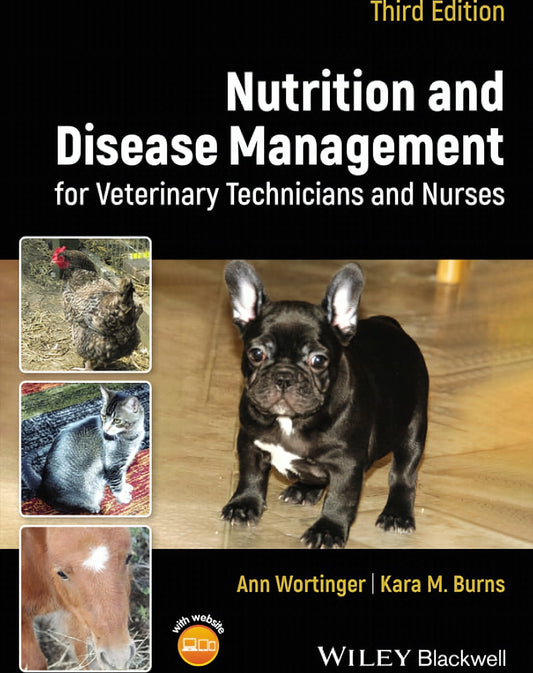 Nutrition And Disease Management For Veterinary Technicians And Nurses