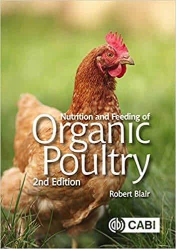 Nutrition And Feeding Of Organic Poultry 2Nd Edition