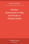 Nutrition Experiments In Pigs And Poultry A Practical Guide