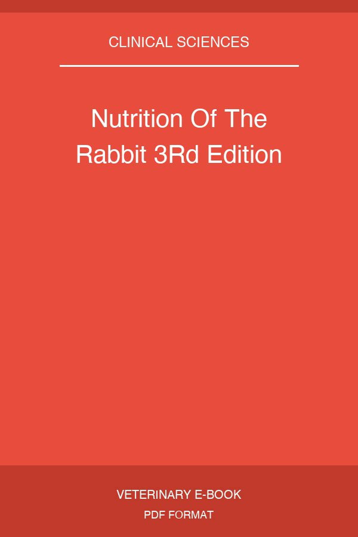 Nutrition Of The Rabbit 3Rd Edition