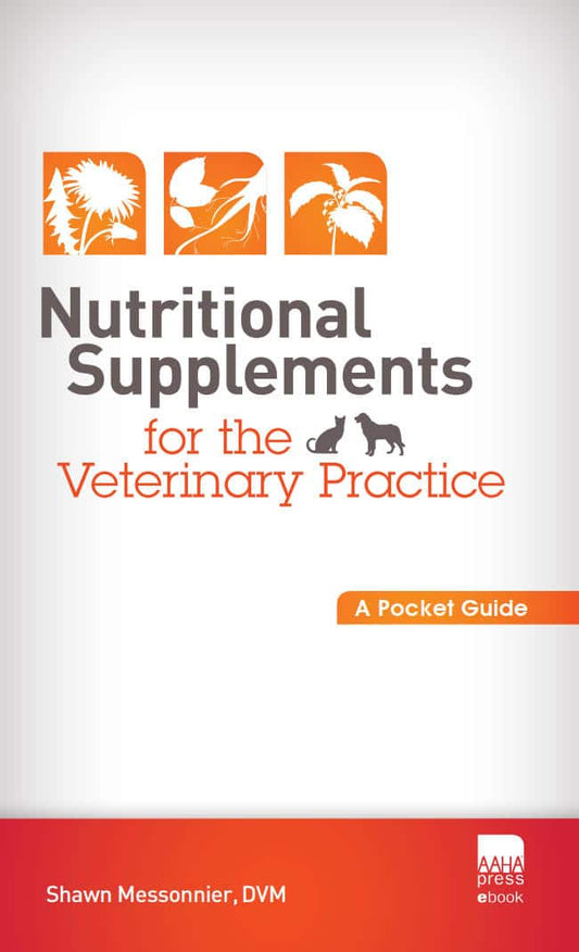 Nutritional Supplements For The Veterinary Practice A Pocket Guide