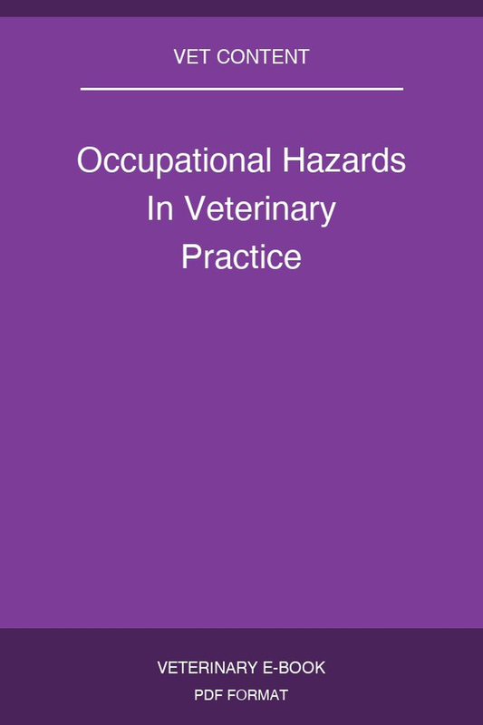 Occupational Hazards In Veterinary Practice
