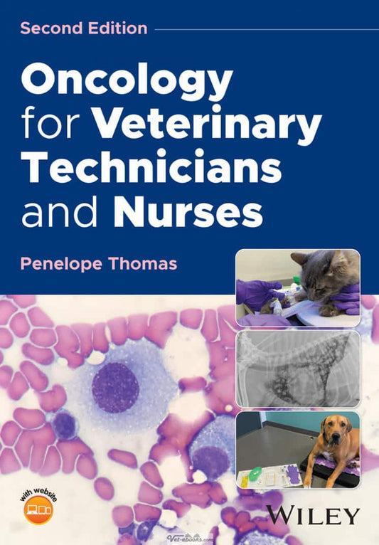 Oncology For Veterinary Technicians And Nurses