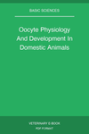 Oocyte Physiology And Development In Domestic Animals