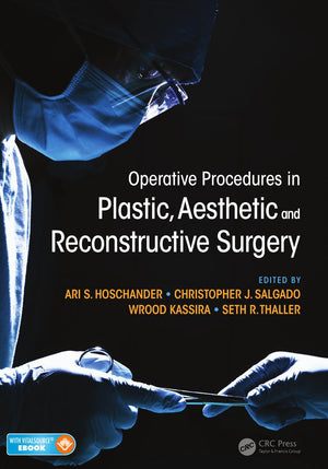 Operative Procedures in Plastic, Aesthetic and Reconstructive Surgery