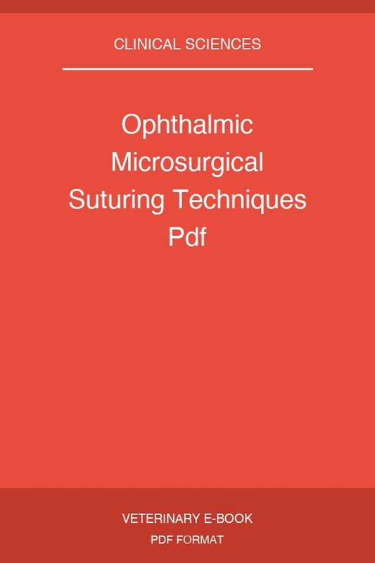 Ophthalmic Microsurgical Suturing Techniques