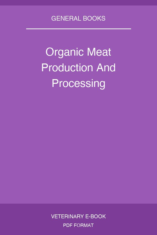 Organic Meat Production And Processing