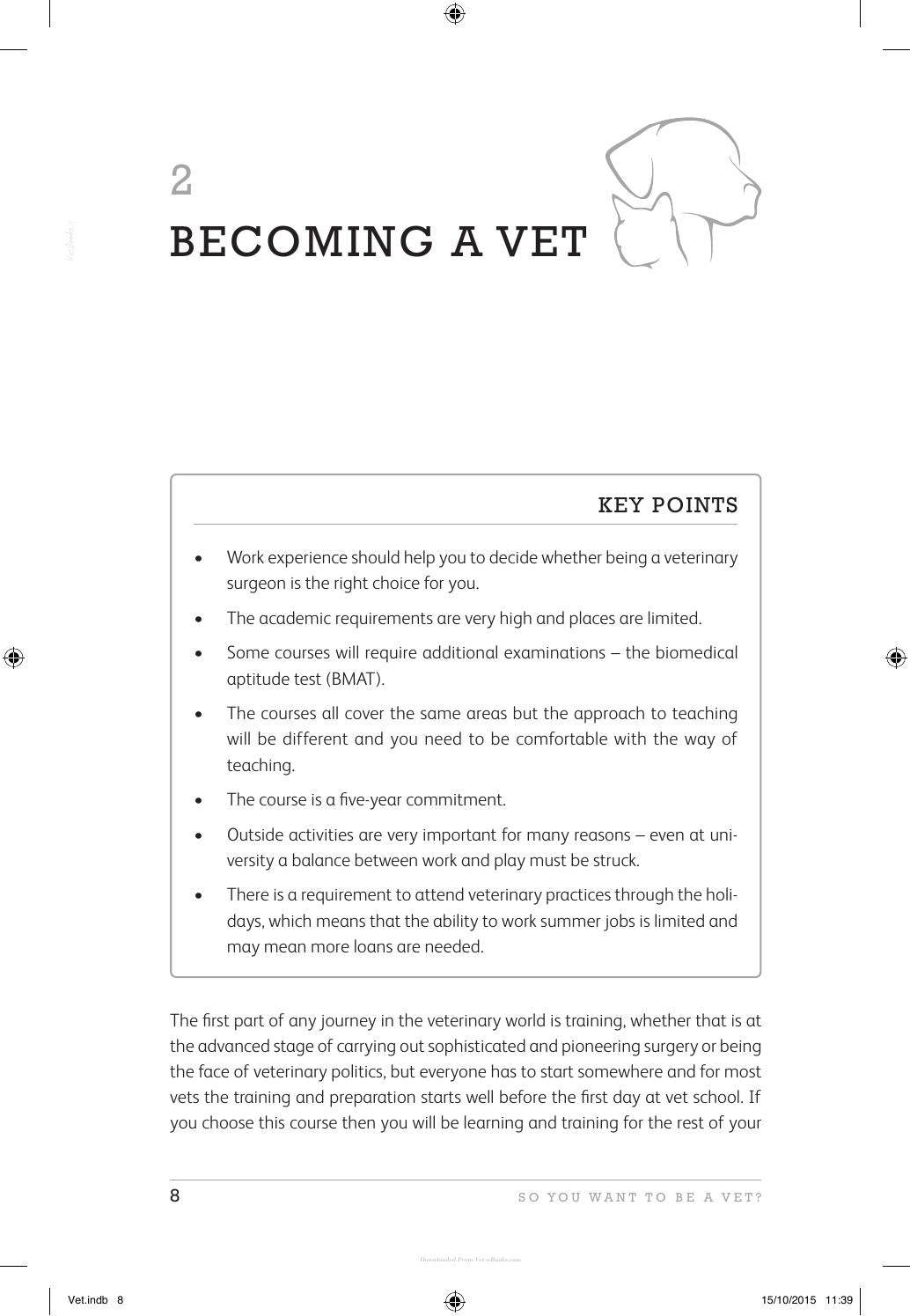 So You Want to Be a Vet the Realities of Studying and Working in Veterinary Medicine