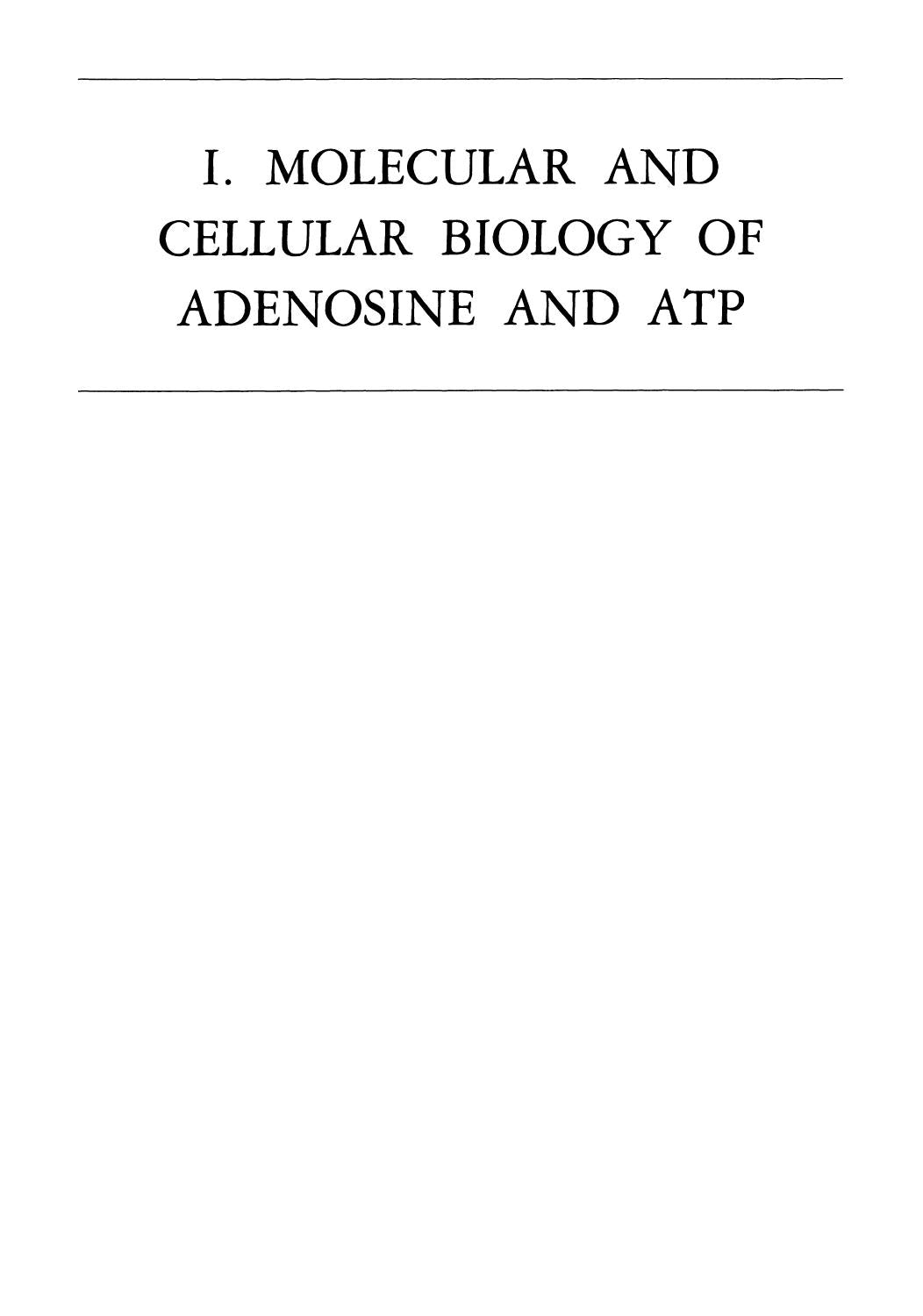Adenosine and Adenine Nucleotides from Molecular Biology to Integrative Physiology