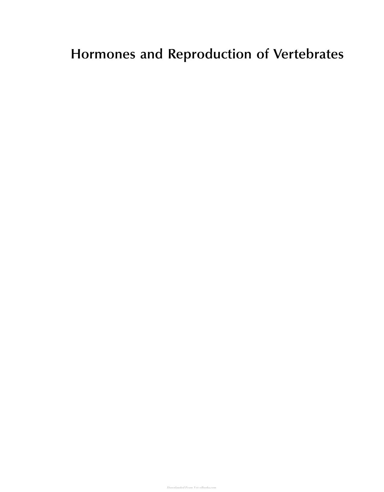 Hormones and Reproduction of Vertebrates Volume 1 5