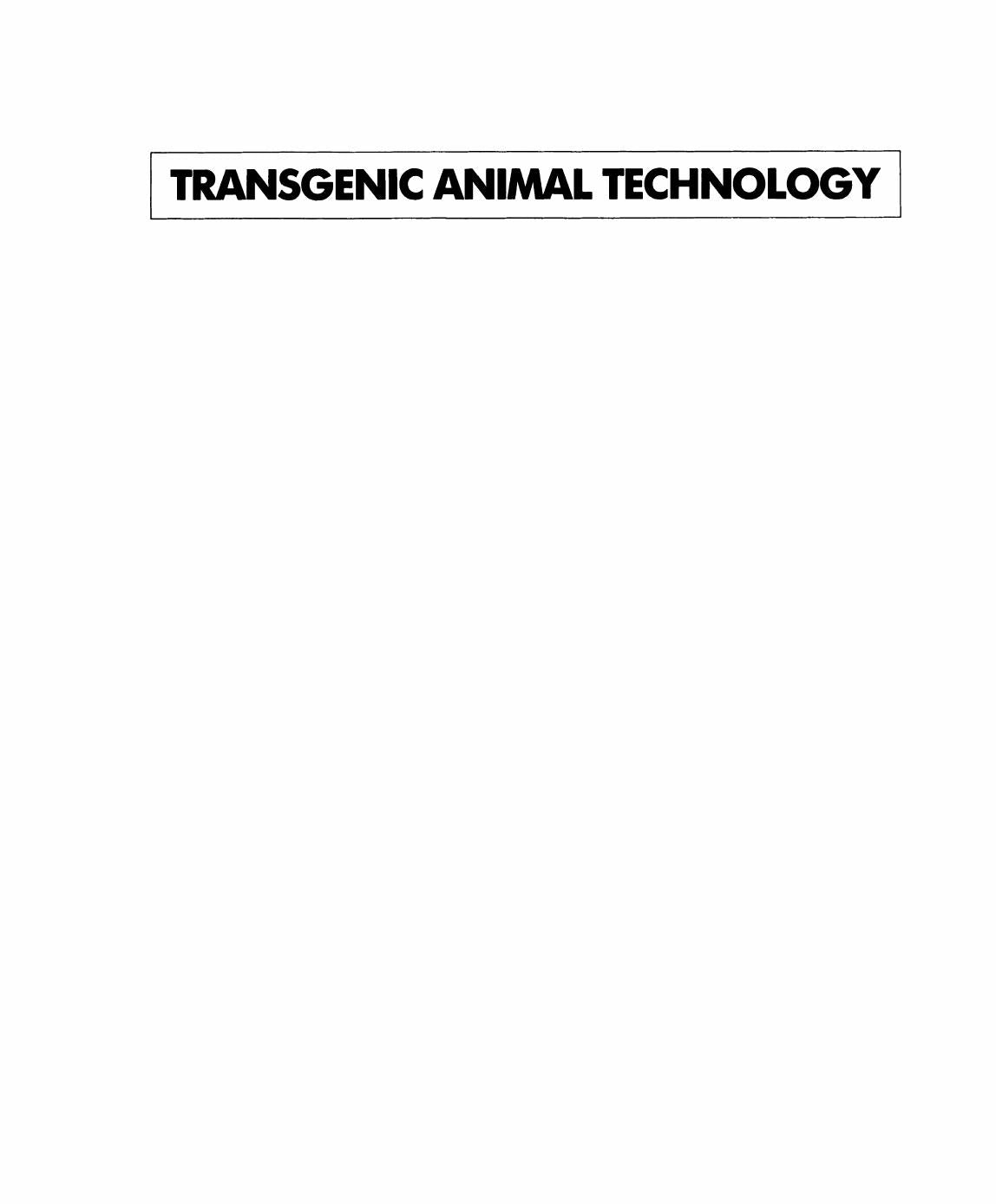 Transgenic Animal Technology a Laboratory Handbook