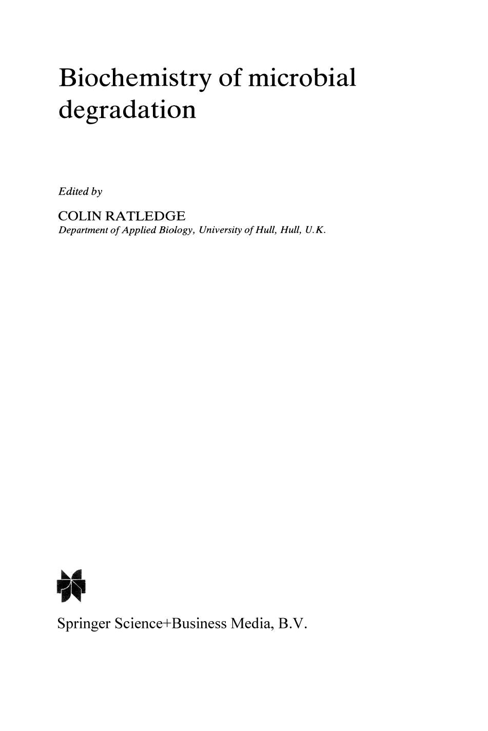 Biochemistry of Microbial Degradation