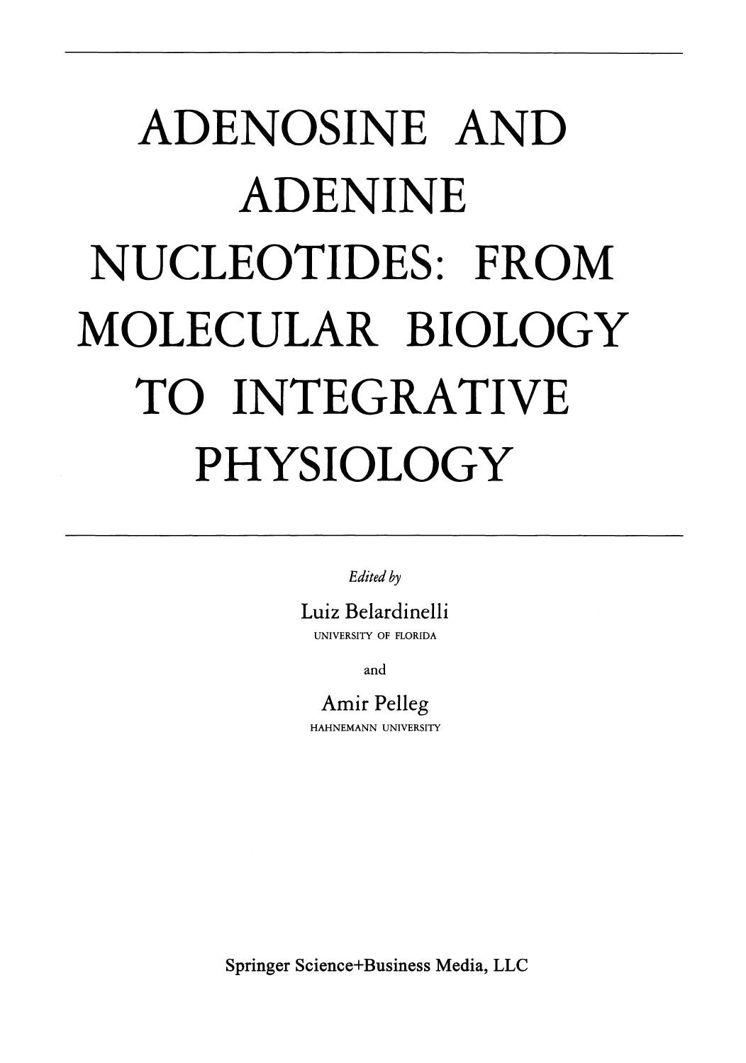 Adenosine and Adenine Nucleotides from Molecular Biology to Integrative Physiology