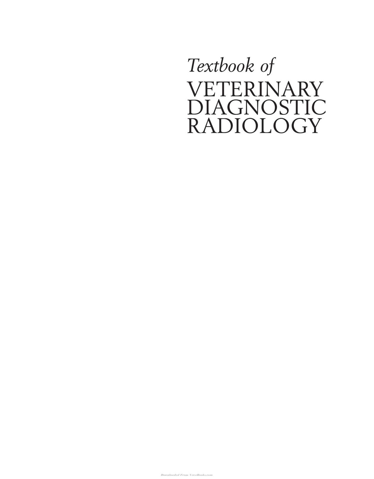 Textbook of Veterinary Diagnostic Radiology 6th Edition