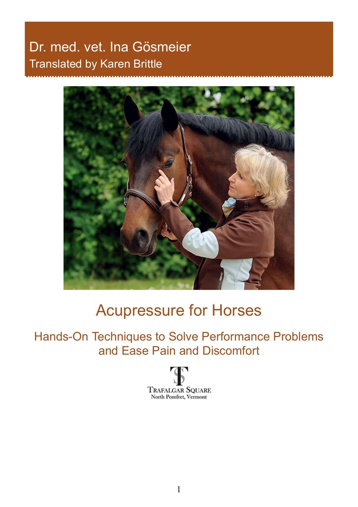 Acupressure for Horses Hands on Techniques to Solve Performance Problems and Ease Pain and Discomfort Pdf