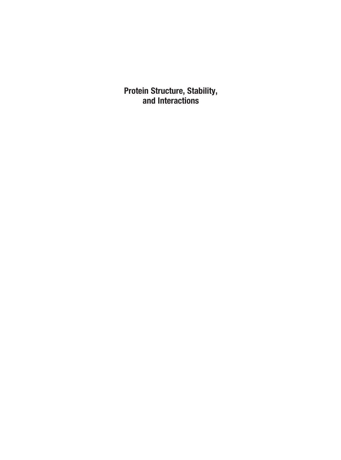 Protein Structure Stability and Interactions