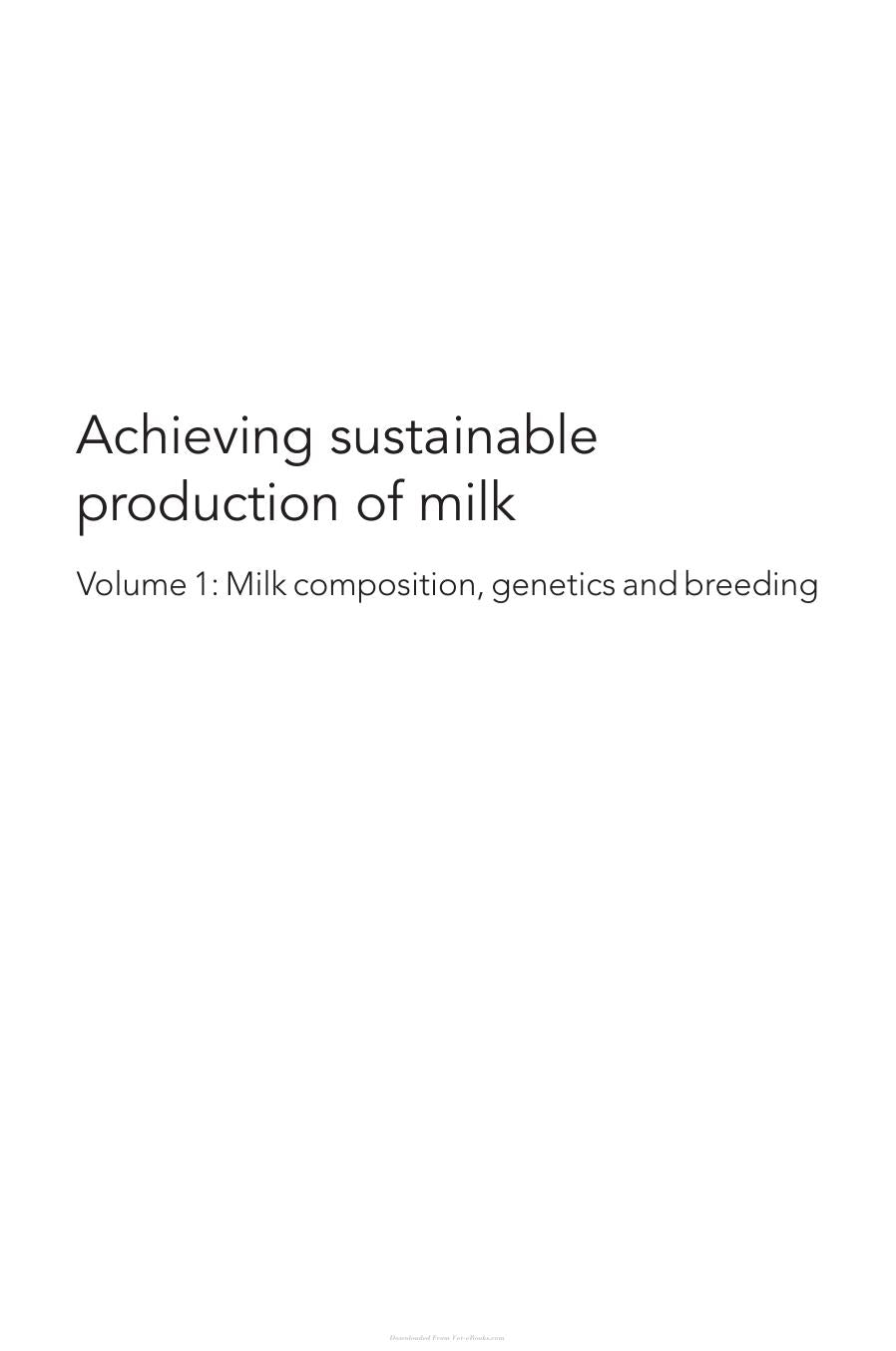 Achieving Sustainable Production Of Milk Volume 1 3 Milk Composition Genetics And Breeding