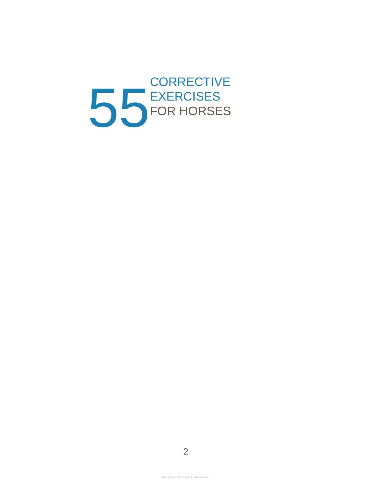 55 Corrective Exercises For Horses Resolving Postural Problems Improving Movement Patterns And Preventing Injury