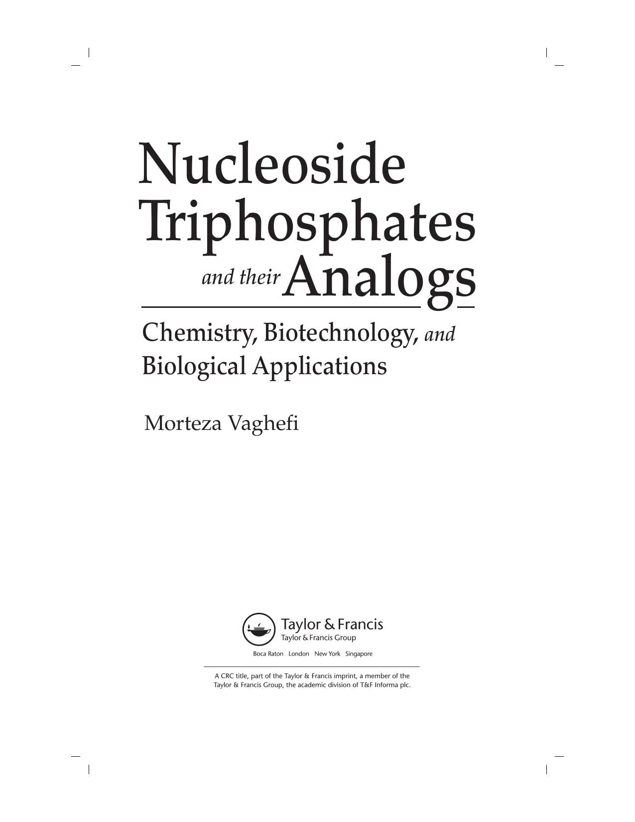 The Nucleosides Triphosphates and Their Analogs