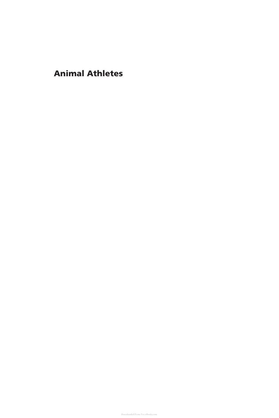 Animal Athletes An Ecological And Evolutionary Approach