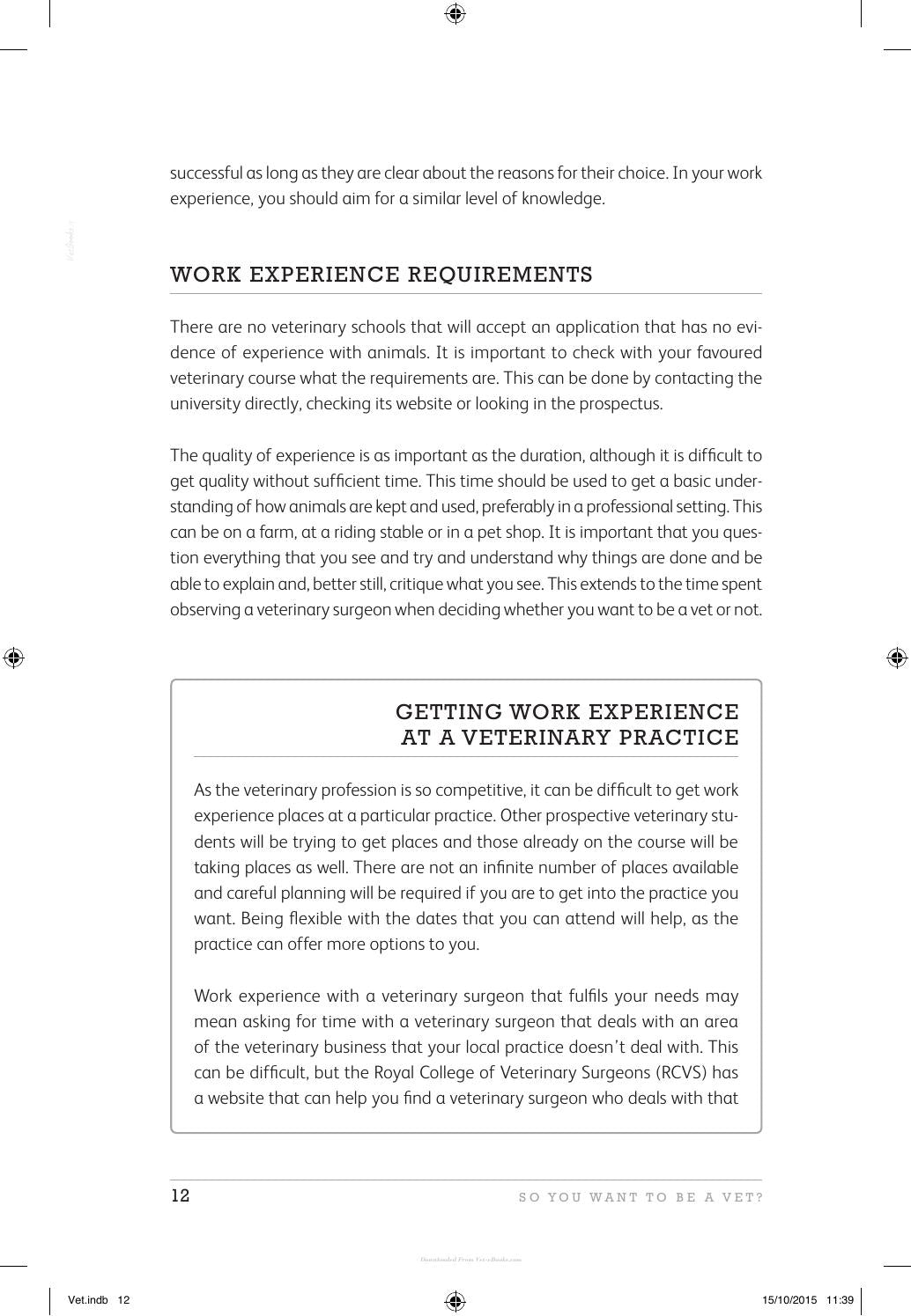 So You Want to Be a Vet the Realities of Studying and Working in Veterinary Medicine