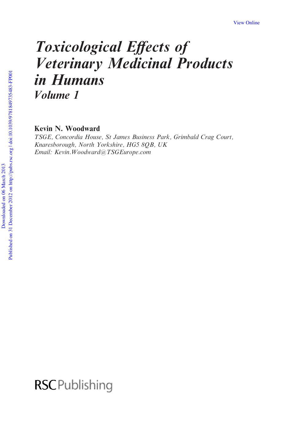 Toxicological Effects Of Veterinary Medicinal Products In Humans Volume 1 2