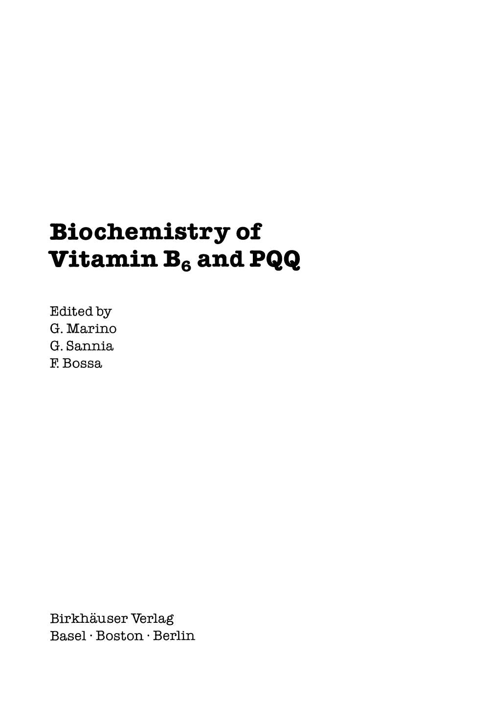 Biochemistry of Vitamins B6 and Pqq