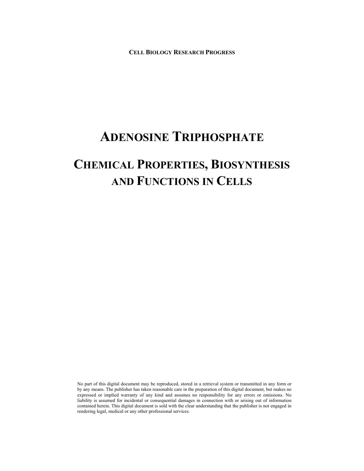 Adenosine Triphosphate Chemical Properties Biosynthesis and Functions in Cells
