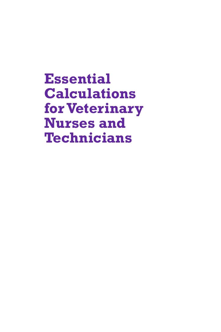 Essential Calculations for Veterinary Nurses and Technicians 4th Edition