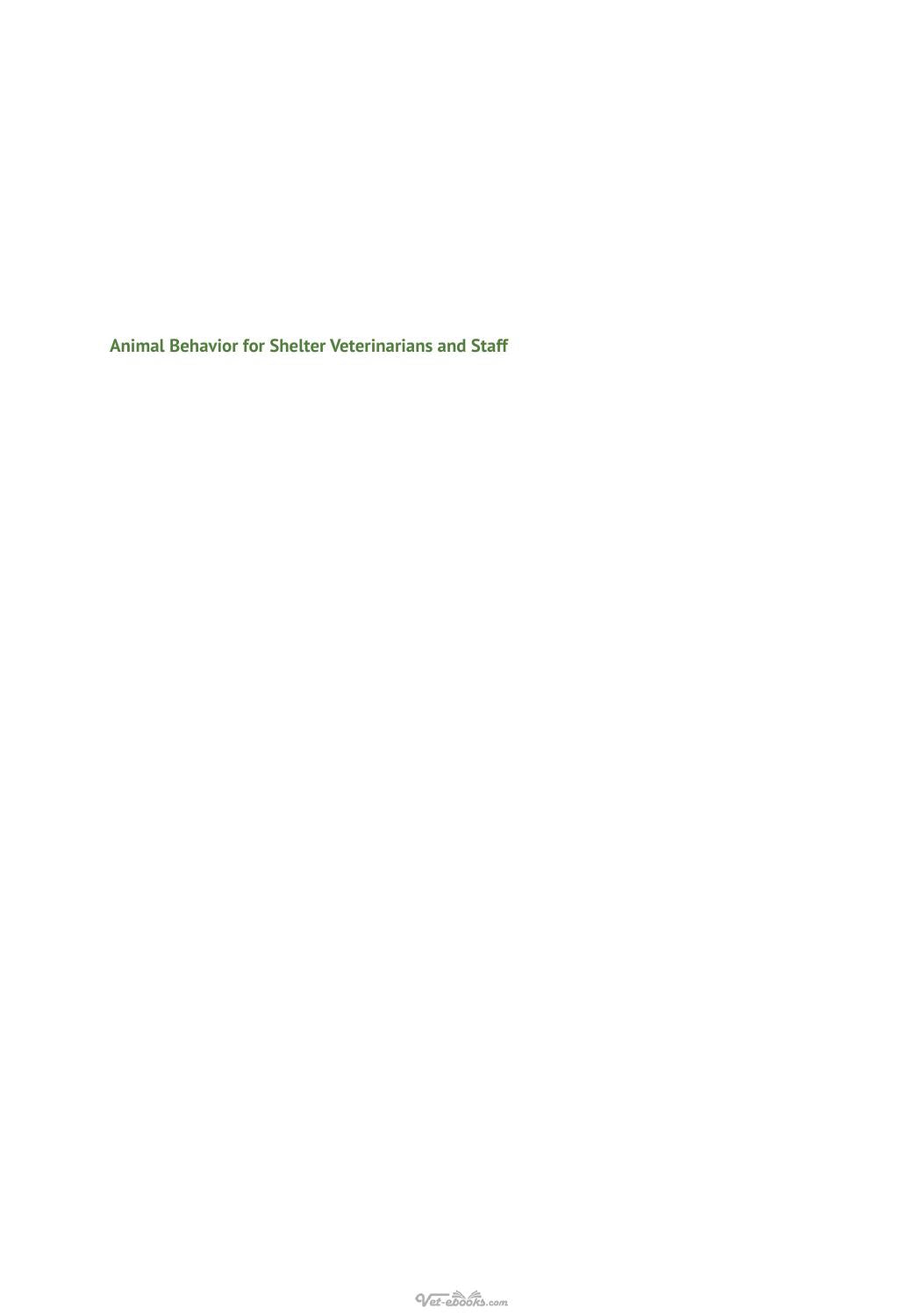 Animal Behavior for Shelter Veterinarians and Staff 2nd Edition