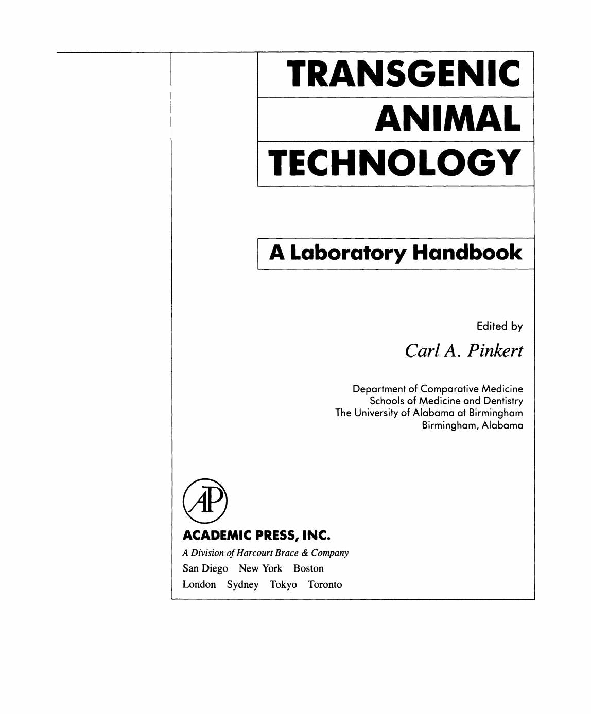 Transgenic Animal Technology a Laboratory Handbook