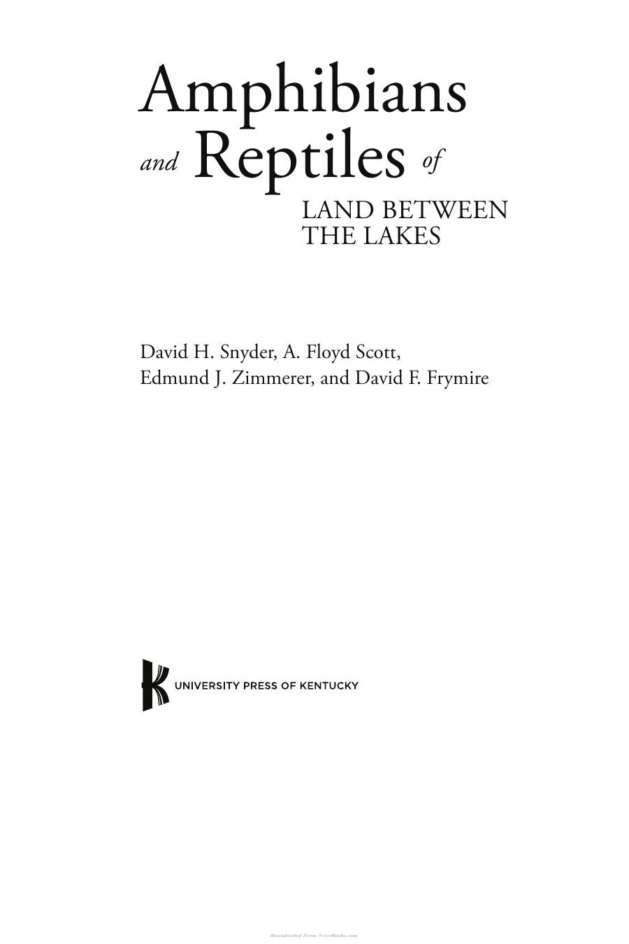 Amphibians And Reptiles Of Land Between The Lakes