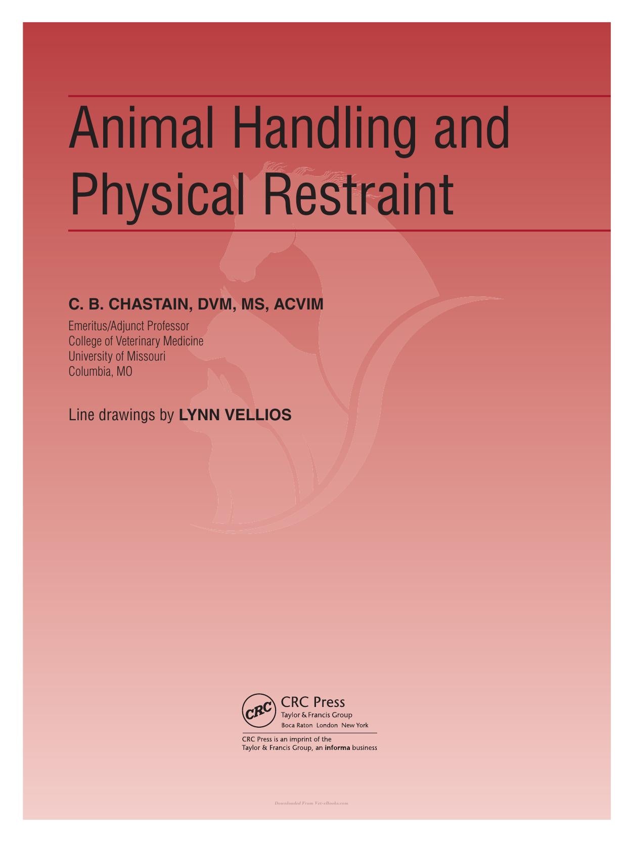 Animal Handling and Physical Restraint